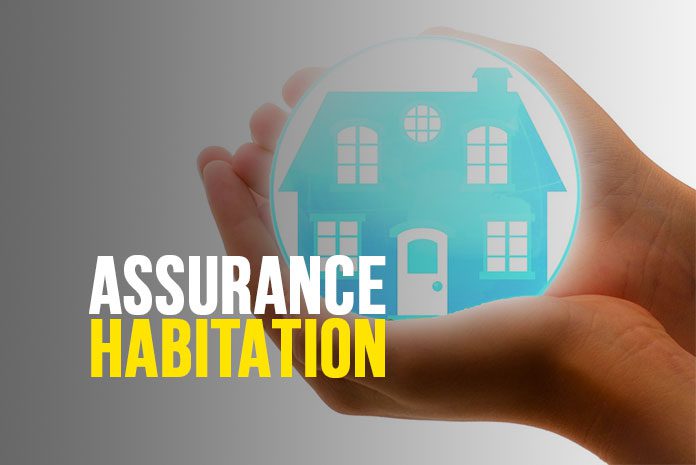 Pourquoi choisir une assurance habitation ?